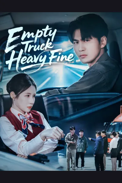Póster de Empty Truck, Heavy Fine