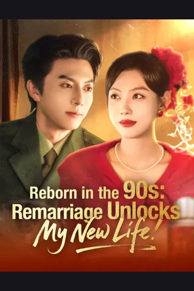 Affiche de Reborn in the 90s: Remarriage Unlocks My New Life