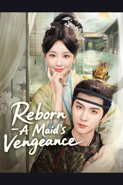 Affiche de Reborn: A Maid's Vengeance