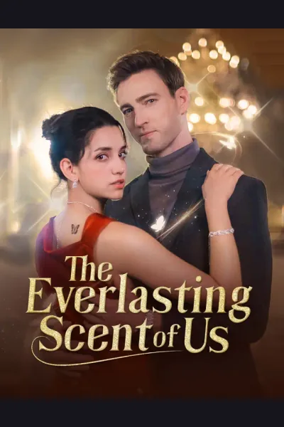 The Everlasting Scent Of Us poster
