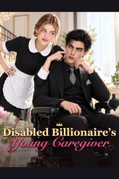 Póster de The Disabled Billionaire's Young Caregiver