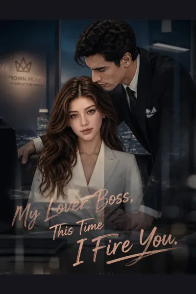 Póster de My Lover Boss, This Time I Fire You.