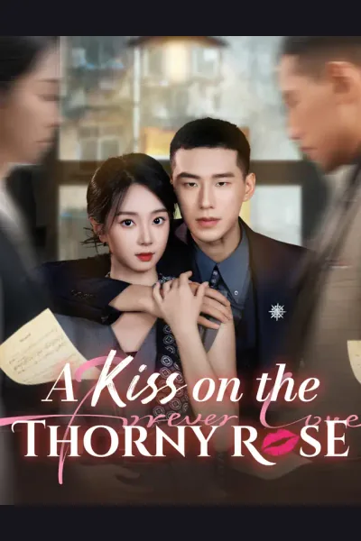 A Kiss on the Thorny Rose poster