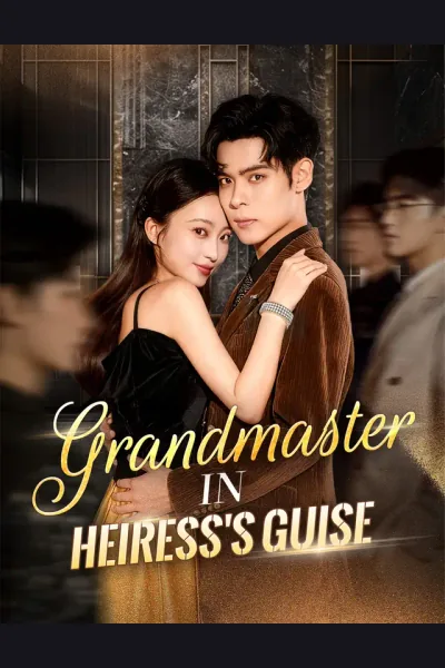 Affiche de Grandmaster in Heiress's Guise