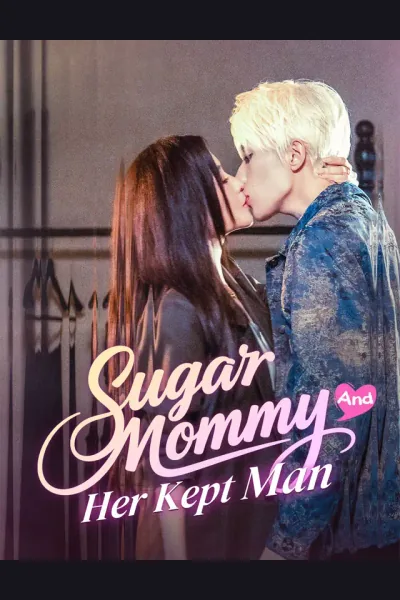 Affiche de Sugar Mommy And Her Kept Man
