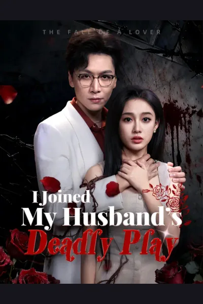Póster de I Joined My Husband’s Deadly Play