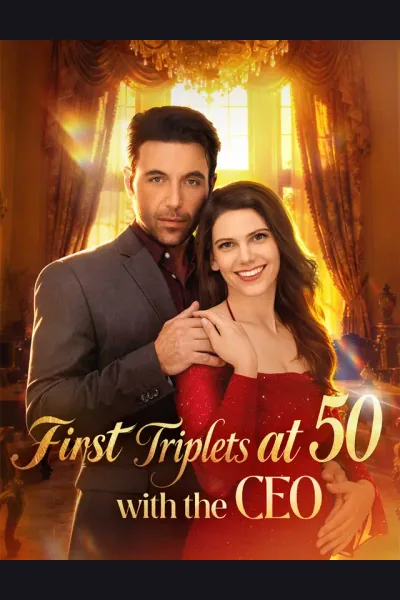 Pôster de First Triplets at 50 with the CEO
