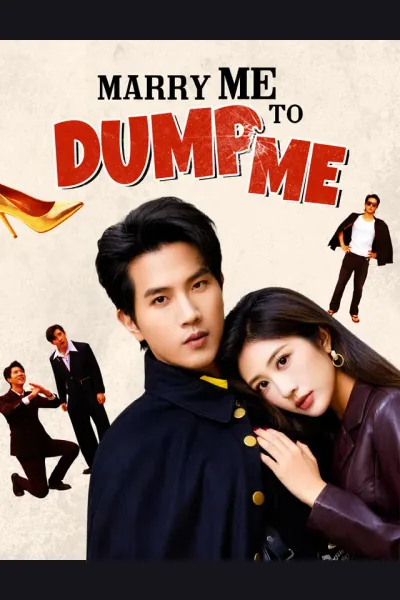 Póster de Marry Me to Dump Me