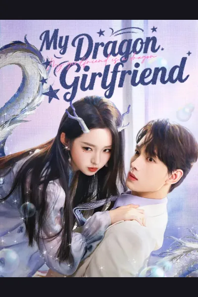 Póster de My Dragon Girlfriend
