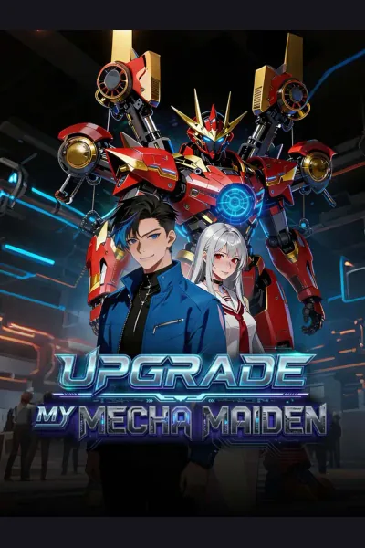 Upgrade My Mecha Maiden poster