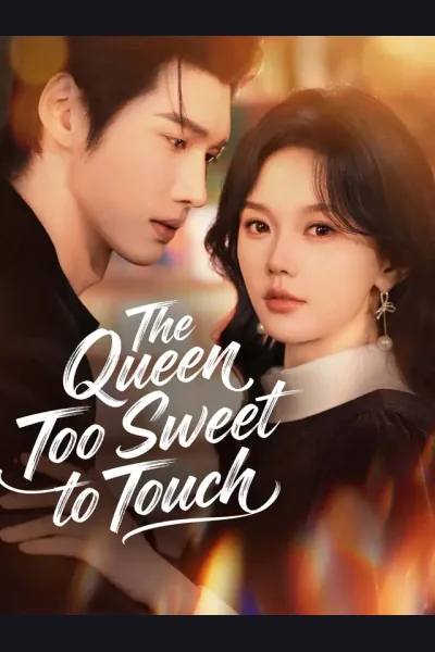 Affiche de The Queen Too Sweet to Touch