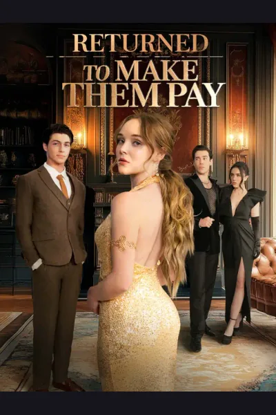 Póster de Returned To Make Them Pay