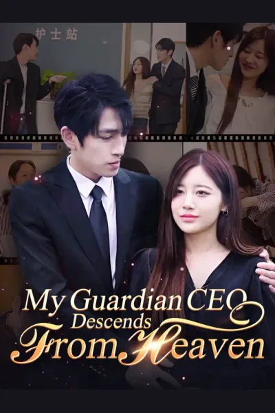 Affiche de My Guardian CEO Descends from Heaven