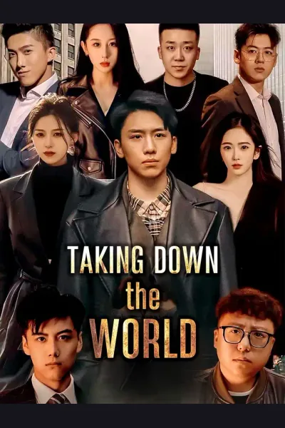 Taking Down the World poster