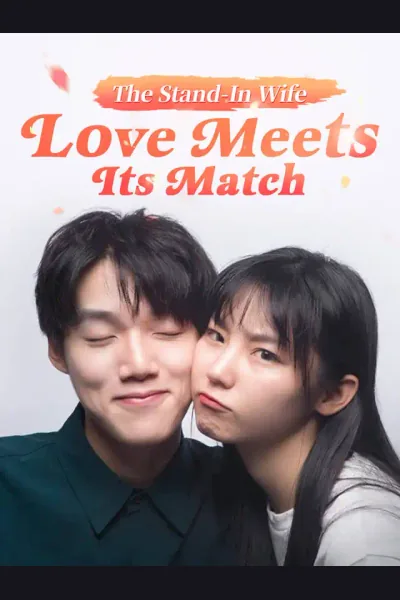 Affiche de The Stand-In Wife: Love Meets Its Match