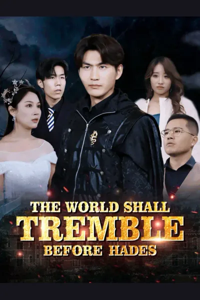Póster de The World Shall Tremble Before Hades