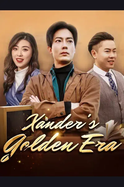 Póster de Xander's Golden Era