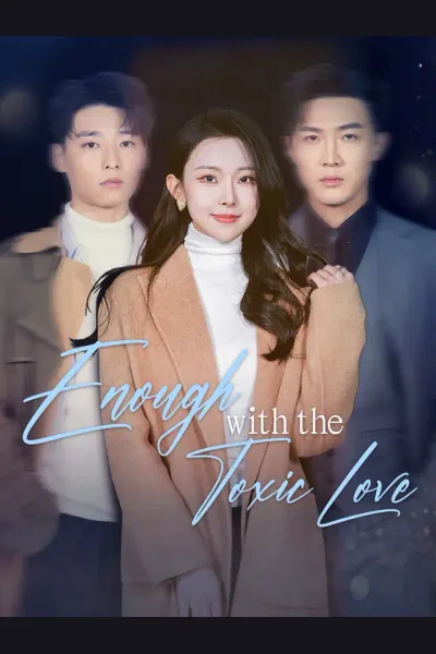 Affiche de Enough with the Toxic Love