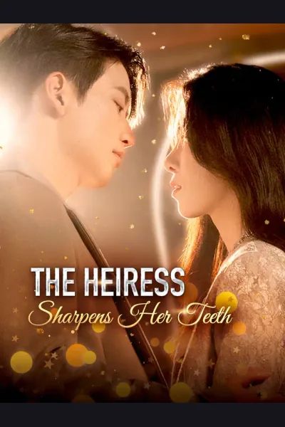 Affiche de The Heiress Sharpens Her Teeth