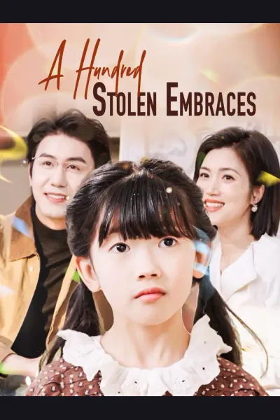A Hundred Stolen Embraces poster