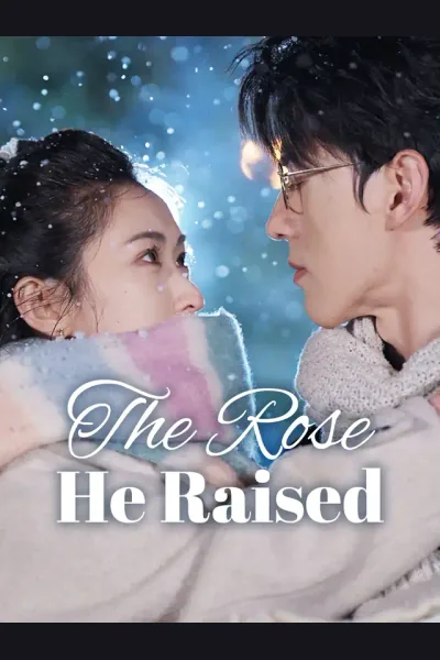 Affiche de The Rose He Raised