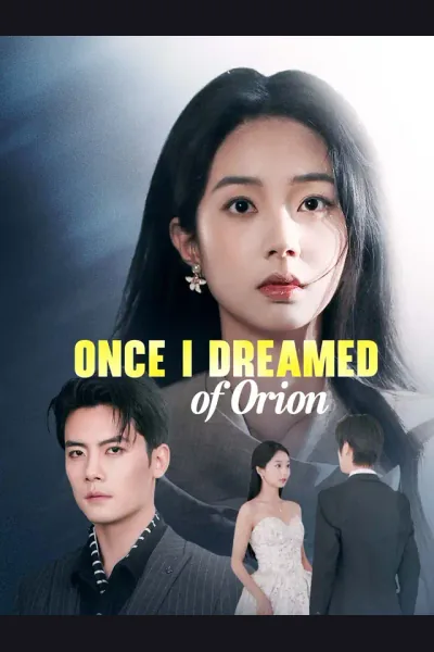 Póster de Once I Dreamed of Orion