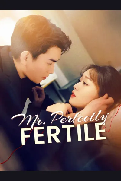 Affiche de Mr. Perfectly Fertile