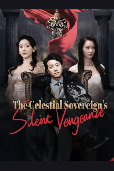 Affiche de The Celestial Sovereign's Silent Vengeance