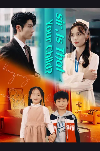 Affiche de Sir, Is That Your Child?
