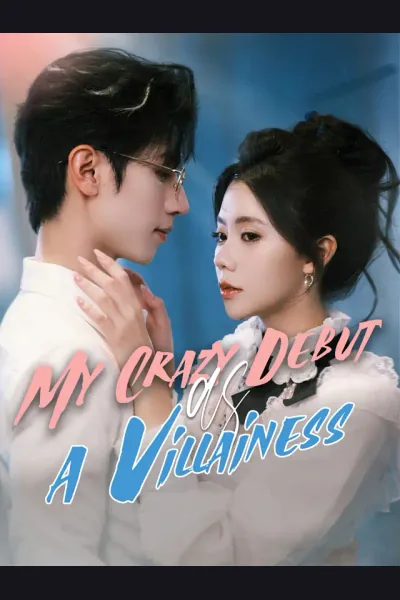 Affiche de My Crazy Debut as a Villainess