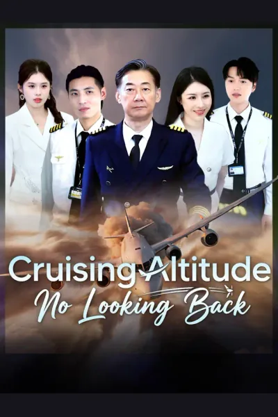 Cruising Altitude, No Looking Back poster