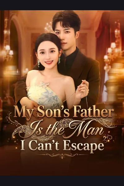 Affiche de My Son's Father Is the Man I Can't Escape