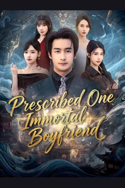 Póster de Prescribed One Immortal Boyfriend