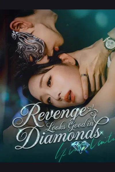 Pôster de Revenge Looks Good in Diamonds