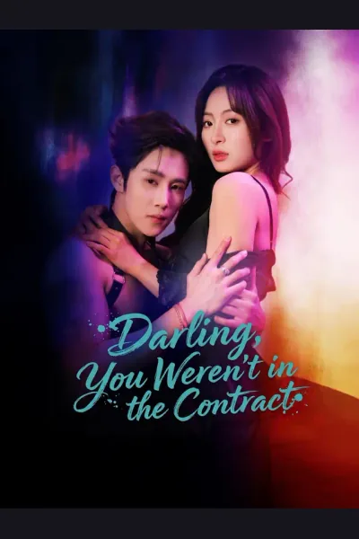 Darling, You Weren't in the Contract poster