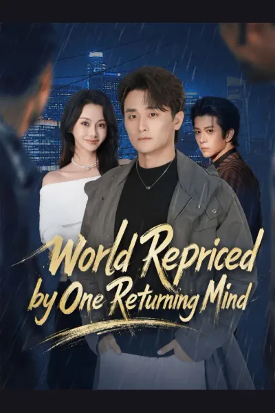 Pôster de World Repriced by One Returning Mind