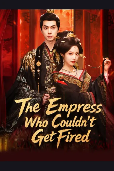 The Empress Who Couldn't Get Fired poster