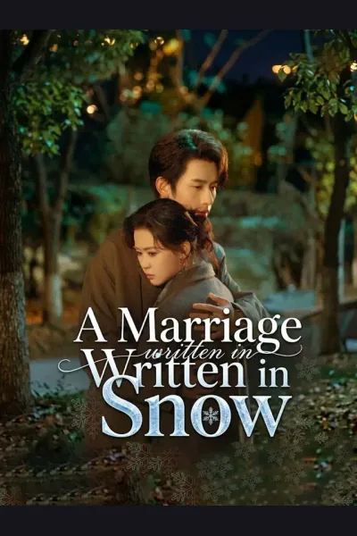 A Marriage Written in Snow poster