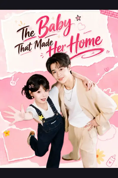 Affiche de The Baby That Made Her Home