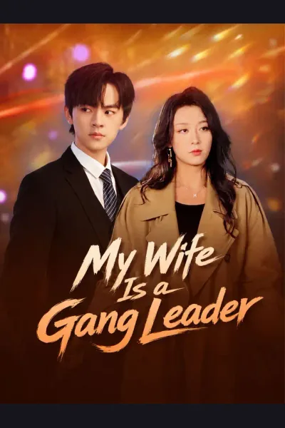 Affiche de My Wife Is a Gang Leader