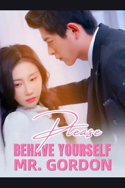 [ENG DUB] Please Behave Yourself, Mr. Gordon poster