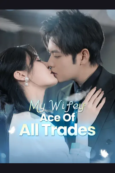 Póster de My Wifey: Ace Of All Trades