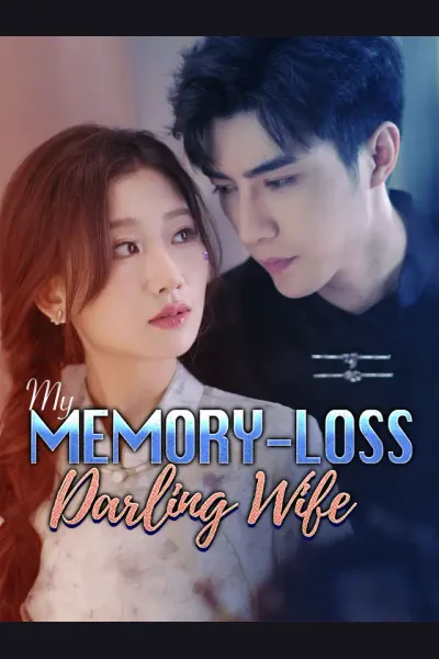 Affiche de My Memory-Loss Darling Wife