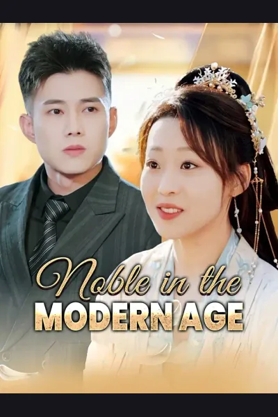 Póster de Noble in the Modern Age