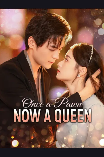 Pôster de Once a Pawn, Now a Queen