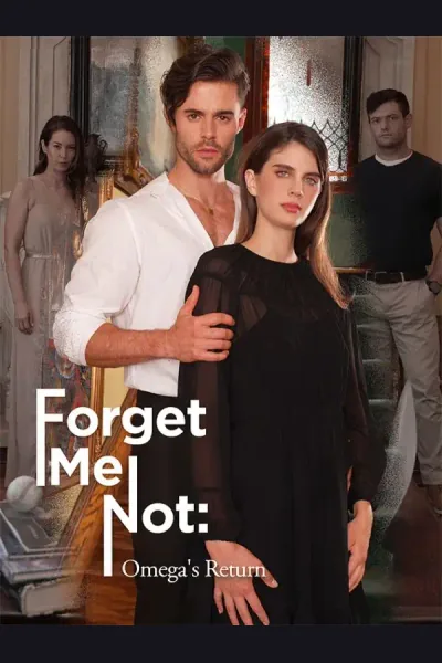 Affiche de Forget Me Not: Omega's Return