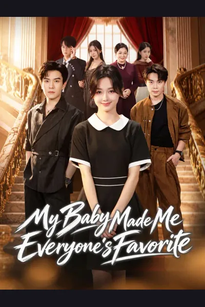 Póster de My Baby Made Me Everyone's Favorite