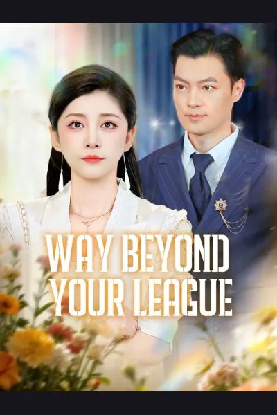 Way Beyond Your League poster