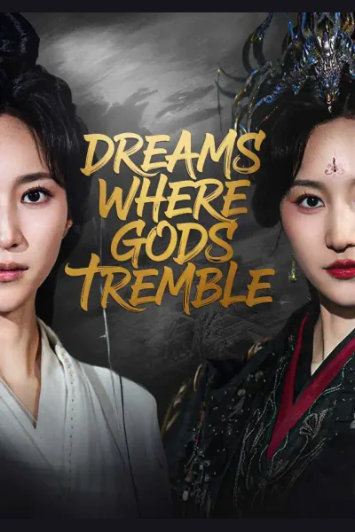 Affiche de Dreams Where Gods Tremble