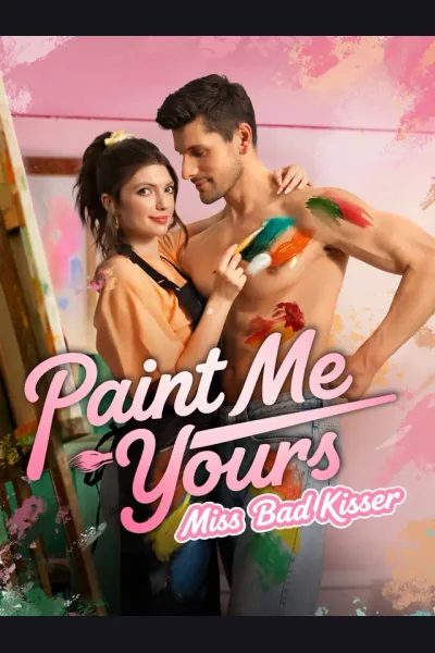 Affiche de Paint Me Yours Miss Bad Kisser